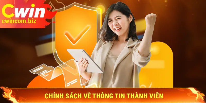 Chính sách về thông tin thành viên