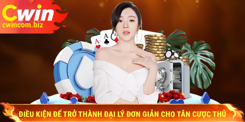 Giới thiệu Cwin về hệ thống đại lý – Kết nối với cộng tác viên dễ dàng