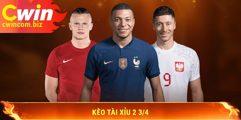 Kèo tài xỉu 2 3/4