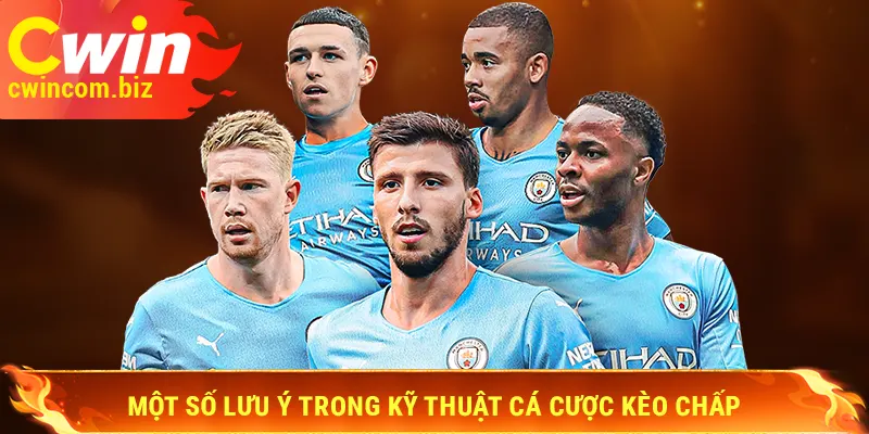 Một số lưu ý trong kỹ thuật cá cược kèo chấp 1/4
