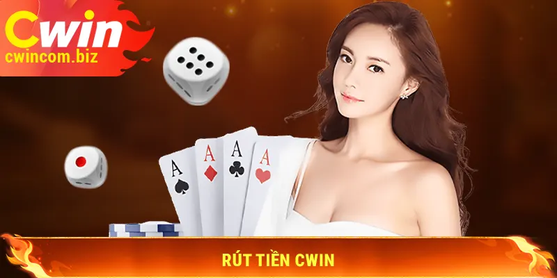 Rút tiền Cwin